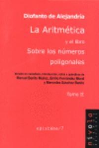 La Aritmética y el libro Sobre los números poligonales. Tomo II | 9788496566743 | Diofanto de Alejandría