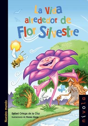La vida alrededor de Flor Silvestre | 9788492493890 | Ortega de la Cruz, Rafael