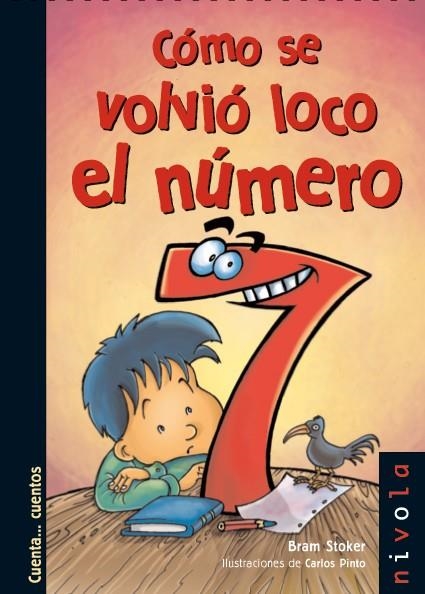 Cómo se volvió loco el número 7 | 9788415913207 | Stoker (1847-1912), Bram