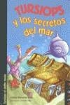 TURSIOPS y los secretos del mar | 9788492493289 | Hernando Polo, Cristina