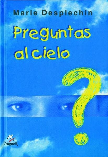 Preguntas al cielo | 9788427932562 | Desplechin, Marie