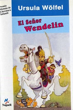El señor Wendelin | 9788427934542 | Wölfel, Ursula