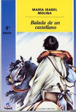 Balada de un castellano | 9788427931305 | Molina Llorente, MªIsabel