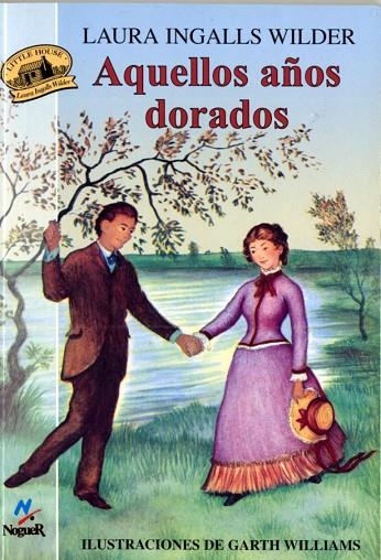 Aquellos años dorados | 9788427932555 | Ingalls, Laura