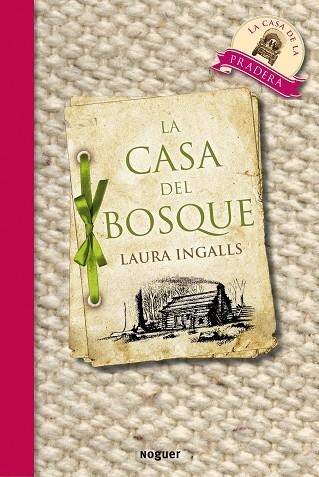 La casa del bosque | 9788427901087 | Ingalls, Laura