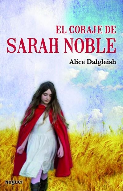 El coraje de Sarah Noble | 9788427901438 | Dalgliesh, Alice