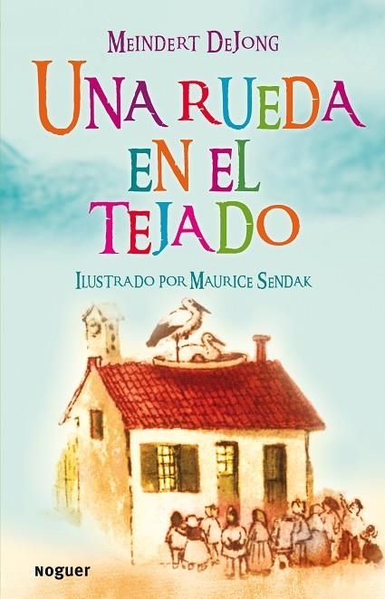 Una rueda en el tejado | 9788427901070 | Dejong, Meindert