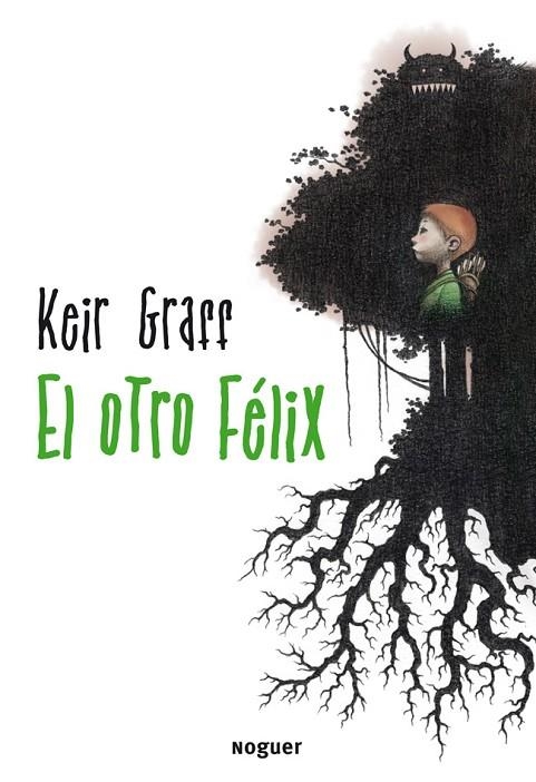 El otro Félix | 9788427900189 | Graff, Keir