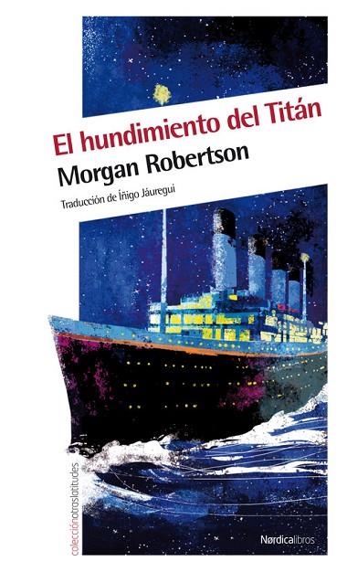 El hundimiento del Titán | 9788415564041 | Robertson, Morgan