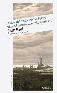 El viaje del rector Florial Fäbel | 9788415717331 | Friedrich Richter, Johann Paul