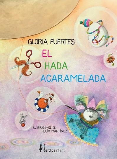 El hada acaramelada | 9788416830824 | Fuertes García, Gloria