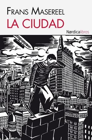 Ciuda, La | 9788492683895 | Masereel, Frans