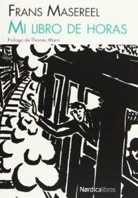 Mi libro de horas | 9788415717256 | Masereel, Frans