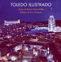 Toledo Ilustrado | 9788415717911 | Rainer Maria Rilke