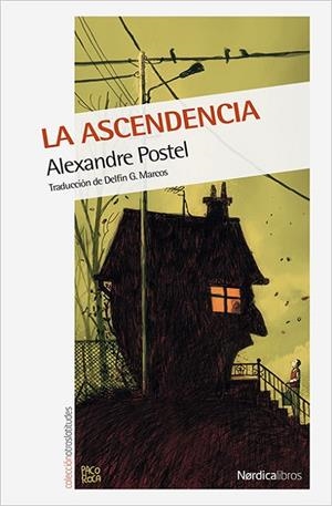 La ascendencia | 9788416440658 | Postel, Alexandre