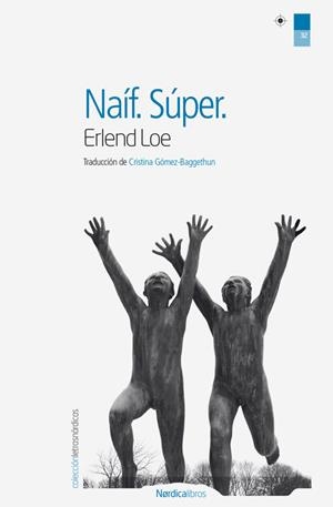 Naíf. Super | 9788415717317 | Loe, Erlend