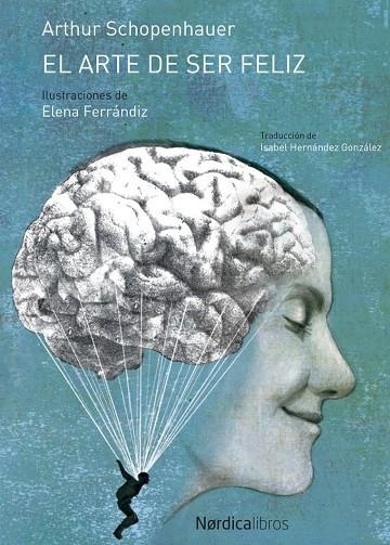 El arte de ser feliz | 9788417281144 | Schopenhauer, Arthur