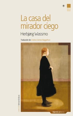La casa del mirador ciego | 9788492683208 | Wassmo, Herbjørg