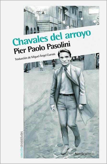 Chavales del arroyo | 9788416112791 | Pasolini, Pier Paolo