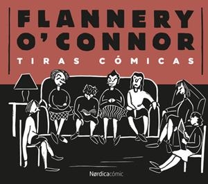 Tiras Cómicas | 9788416112364 | O'Connor, Flannery