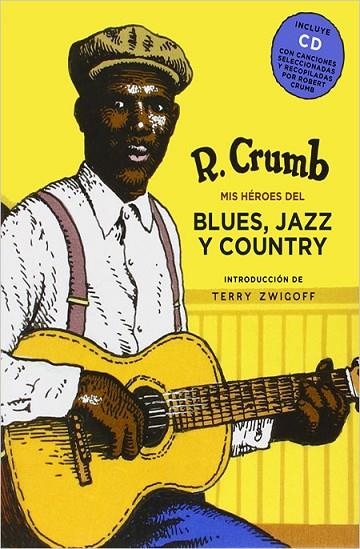 Héroes del Blues, Jazz y Country | 9788416440818 | Crumb, Robert