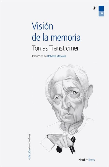 Visión de la memoria | 9788415564058 | Tranströmer, Tomas