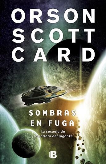 Sombras en fuga (Saga de Ender 13) | 9788466647762 | Card, Orson Scott