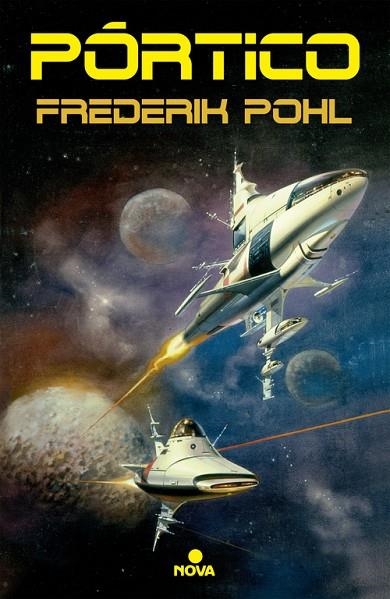 Pórtico (La Saga de los Heechee 1) | 9788466662031 | Pohl, Frederik