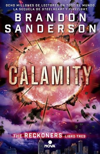 Calamity (Trilogía de los Reckoners 3) | 9788466659840 | Sanderson, Brandon