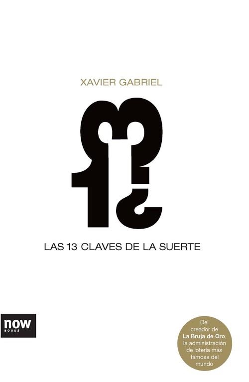 Las trece claves de la suerte | 9788493660246 | Gabriel Lliset, Xavier