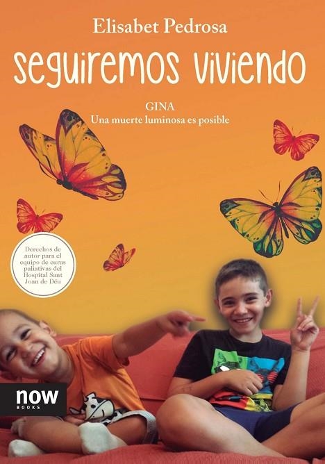Seguiremos viviendo | 9788494240522 | Pedrosa i Domènech, Elisabet