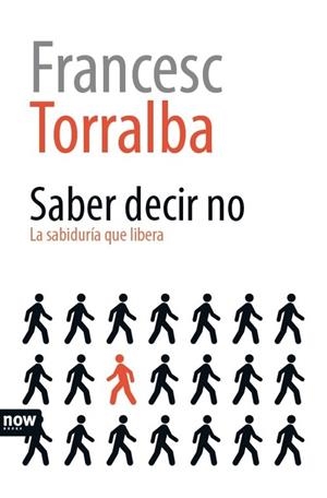 Saber decir no | 9788416245307 | Torralba i Rosselló, Francesc