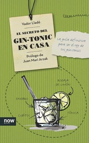 El secreto del gin-tonic en casa | 9788416245178 | Lladó Trens, Vador