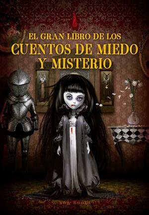 El gran libro de los cuentos de miedo y misterio | 9788416245628 | Tierz Gracià, Carme