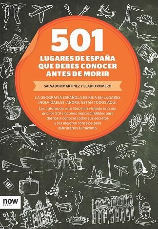 501 lugares de España que debes conocer antes de morir | 9788493786953 | Martínez Ortíz, Salvador;Romero García, Eladio