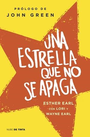 Una estrella que no se apaga | 9788415594352 | Esther Earl