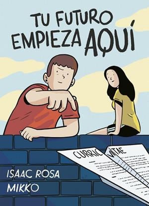 Tu futuro empieza aquí | 9788416588282 | Rosa, Isaac;, Mikko