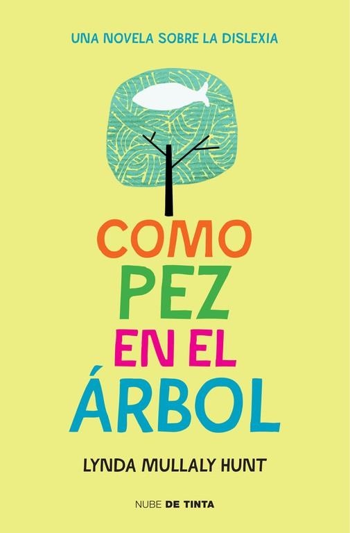 Como pez en el árbol | 9788415594697 | Lynda Mullaly Hunt