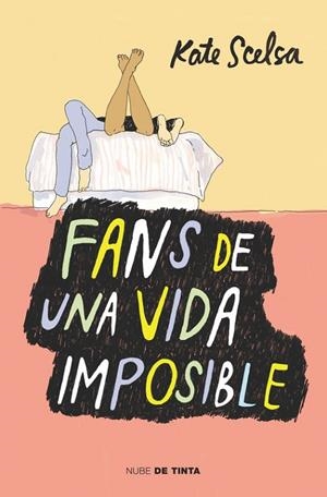 Fans de una vida imposible | 9788415594703 | Kate Scelsa