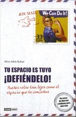 Tu espacio es tuyo ¡Defiéndelo! | 9788475566108 | Adela Kohan, Silvia