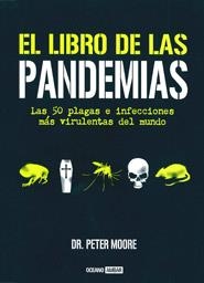 El libro de las pandemias | 9788475566320 | Moore, Peter