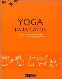 Yoga para gatos | 9788475565972 | Wadsworth, Christienne