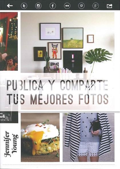 Publica y comparte tus mejores fotos | 9788475568935 | Young, Jennifer