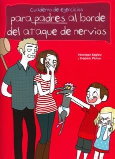 Cuadernos de ejercicios para PADRES al borde del ataque de nervios | 9788475568027 | Ploton, Frédéric