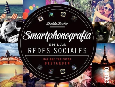 Smartphonografía en las redes sociales | 9788475568812 | Haz que tus fotos destaquen