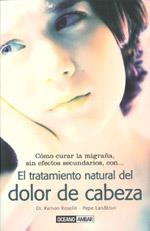 El tratamiento natural del dolor de cabeza | 9788475565026 | Landázuri, Pepe;Roselló, Ramon