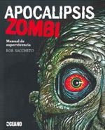 Apocalipsis Zombi | 9788475567440 | Saccheto, Rob