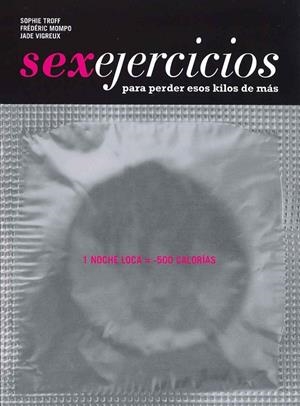 Sexejercicios | 9788475568263 | Troff, Sophie;Mompó, Frédéric;Vigreux, Jade
