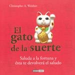 El gato de la suerte | 9788475567051 | Weidner, Christopher A.