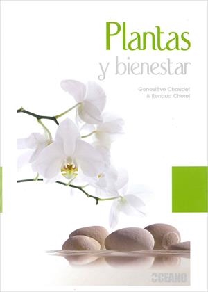 Plantas y Bienestar | 9788475568065 | Chaudet, Geneviève;Cherel, Renaud